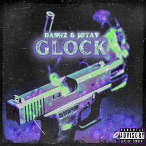 Glock (Explicit)