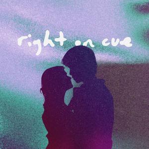 Right On Cue (Explicit)
