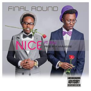 Final Round (Nice) (Explicit)