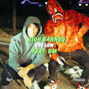 High Earner (feat. DM1420) [Explicit]