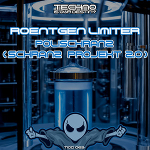 Polischranz (Schranz Projekt 2.0) (Short Mix)