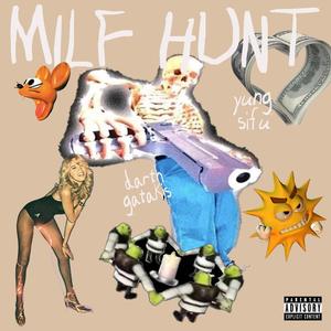 MILF HUNT (Explicit)