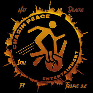 Still Chasin Peace (feat. Tr3ple 3z) [Explicit]