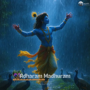 Adharam Madhuram