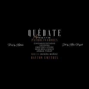 Quedate (Explicit)