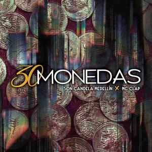 30 Monedas Ft (feat. Mc Clap)