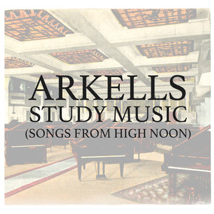 Study Music (Songs From High Noon) [Explicit]