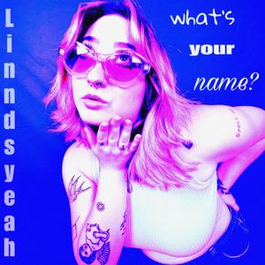 what's your name? (Explicit)