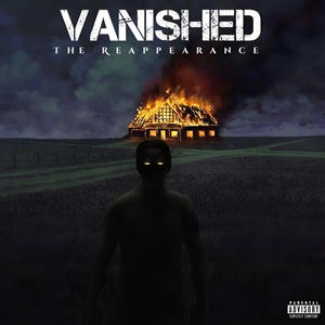 Vanished: The Reappearance (Explicit)