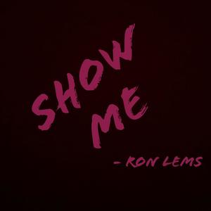 Show Me (Explicit)