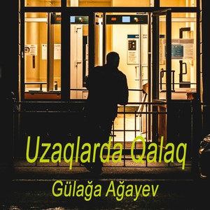 Uzaqlarda Qalaq