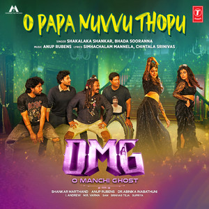 O Papa Nuvvu Thopu [From "Omg (O Manchi Ghost)"]