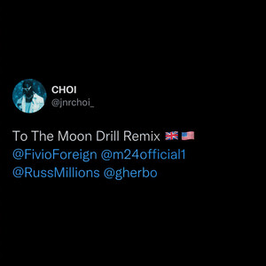 TO THE MOON (Drill Remix|Explicit)