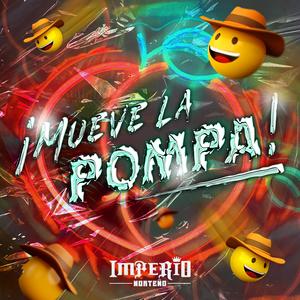 Mueve la Pompa (Versión Huapango Tribal)
