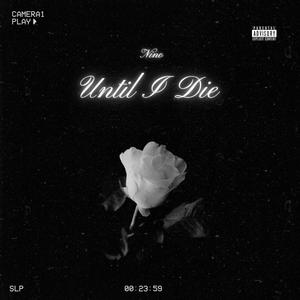 Until I Die (Explicit)