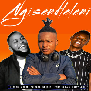 Ngisendleleni (Explicit)