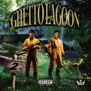 GHETTO LAGOON 2 (Explicit)