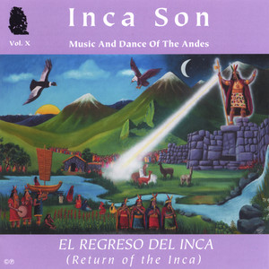 (volume #10) El Regreso Del Inca (Return of the Inca)