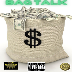 Bag Talk (Explicit)