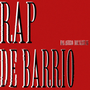 RAP DE BARRIO (Explicit)