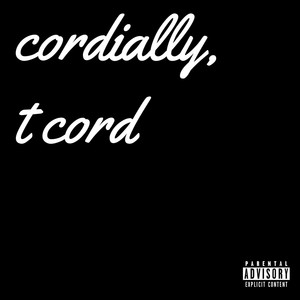 Cordially (Explicit)