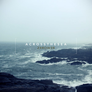 Across the Sea (David A. Molina Rework)
