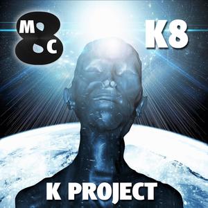 K Project - K8 (vocal version) (Radio Edit)