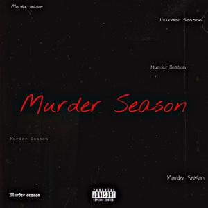 Murder Season (Explicit)