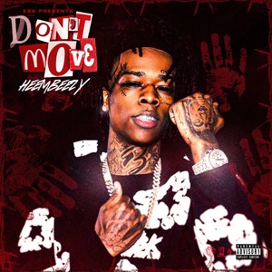 Don't Move (Explicit)