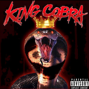 King Cobra (Explicit)