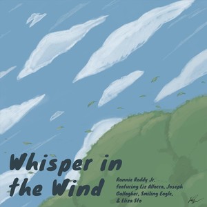 Whisper in the Wind (feat. Liz Allocca, Joseph Gallagher, Smiling Eagle & Eliza Sto)