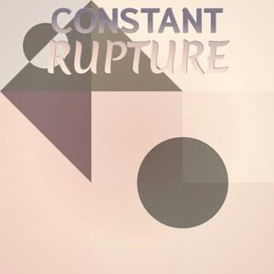 Constant Rupture