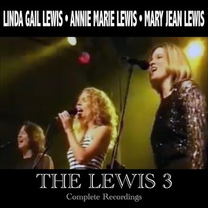 The Lewis 3: Complete Recordings