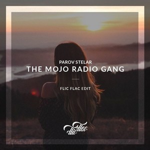 The Mojo Radio Gang(FlicFlac Edit)