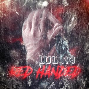 RedHanded (Explicit)