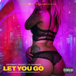 Let You Go (Explicit)