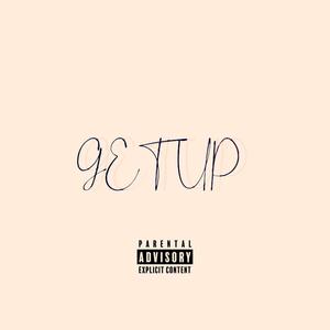 Get Up (feat. Almighty Dbaby) [Explicit]