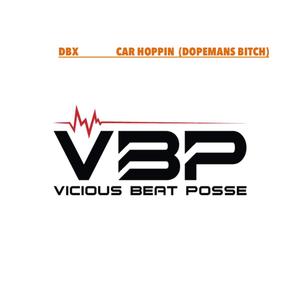 Car Hoppin'(Dope Man's *****)[feat. D.B.X.] (Explicit)
