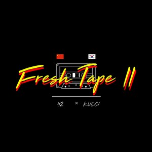 Fresh tape II