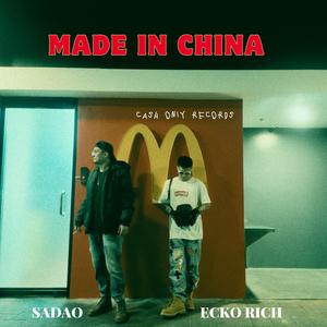 MADE IN CHINA (feat. ECKO RICH) (Explicit)
