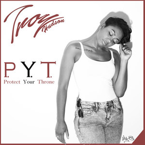 P.Y.T (Protect Your Throne)