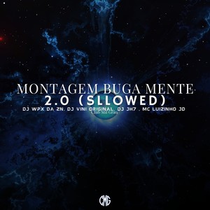 Montagem Buga Mente 2.0 (Sllowed) [Explicit]