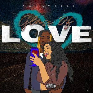 "G.O.L" Glass Of Love (Explicit)