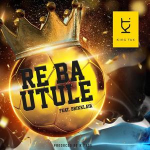 Re ba utule (feat. Brikklaya)