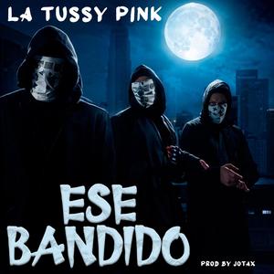 Ese Bandido