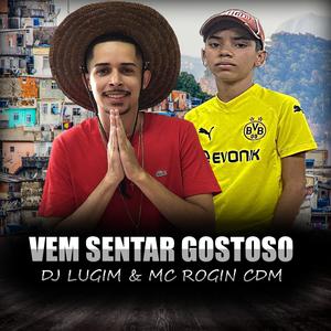 VEM SENTAR GOSTOSO