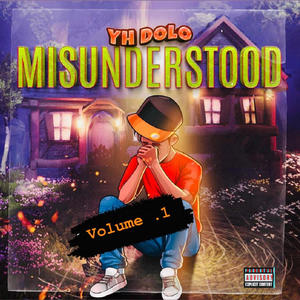 Misunderstood (Explicit)