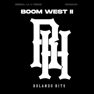 Boom West II (Explicit)