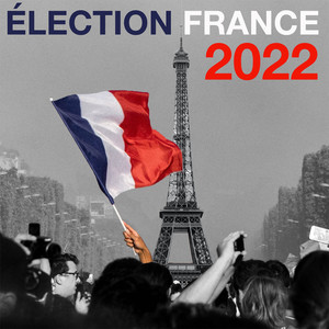 Élections France 2022 - Aux Urnes Citoyens (Explicit)