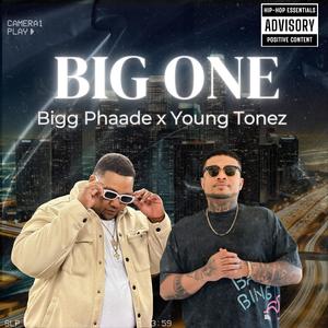 Big one (feat. Young Tonez) (Explicit)